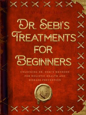cover image of Dr. Sebi's Treatments for Beginners